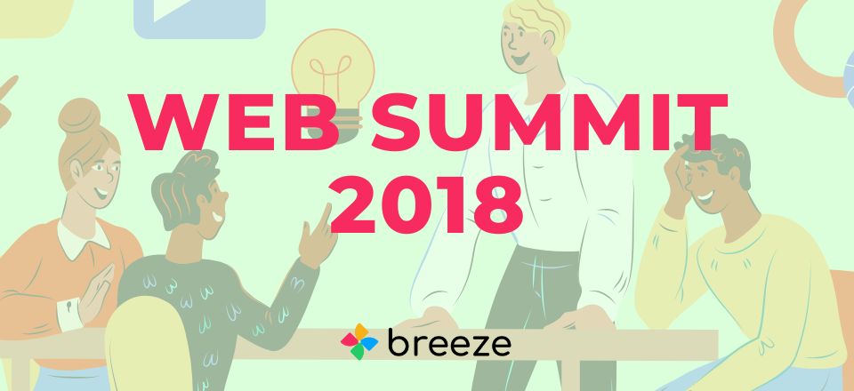 Web Summit 2018 Breeze Participate