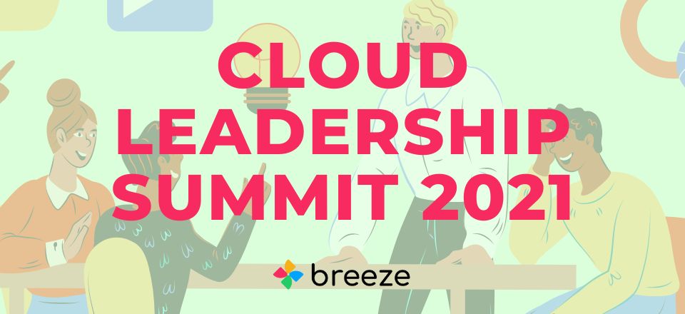 Cloud Leadership Summit 2021 Breeze Participate