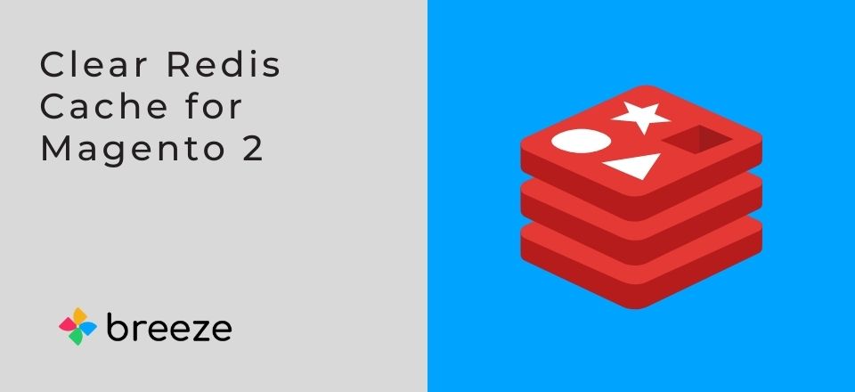 Clear Redis Cache for Magento 2