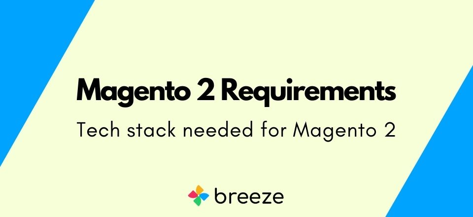 Magento 2 Requirements