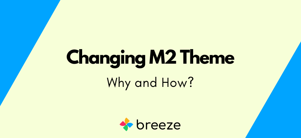How to Change Theme in Magento 2