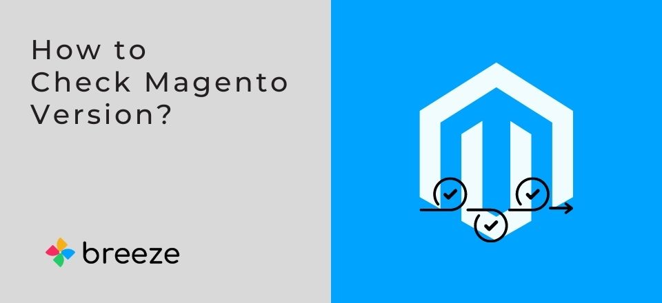 How to Check Magento Version