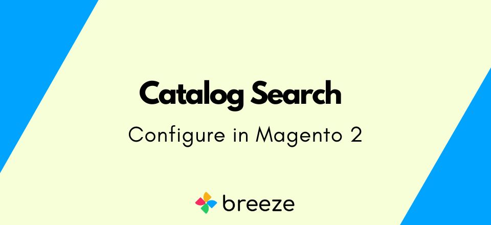 Configure Catalog Search in Magento 2