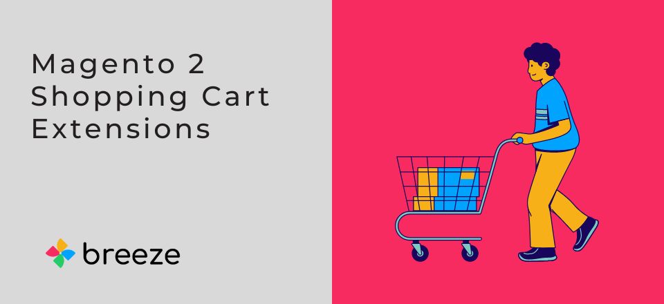Best Magento 2 Shopping Cart Extensions